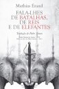 Fala-lhes de Batalhas, de Reis e de Elefantes