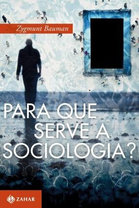 Para Que Serve A Sociologia? Diálogos Com Michael Hviid Jaco