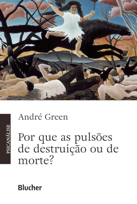 Por Que As Pulsões De Destruição E De Morte?