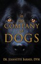In the Company of Dogs