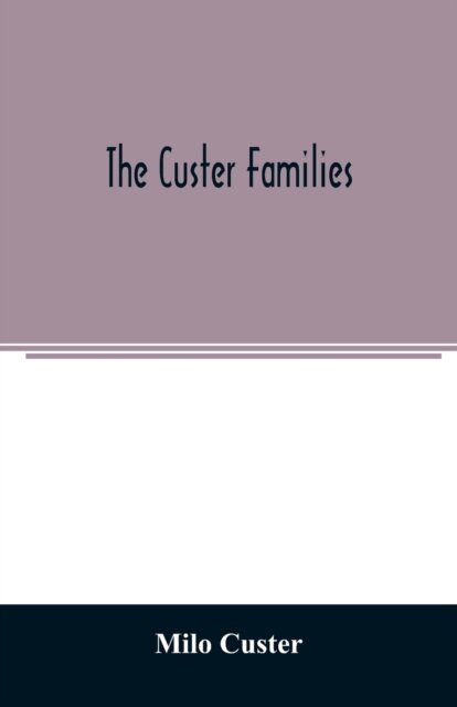 The Custer families