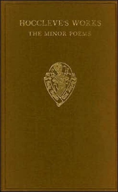 Hoccleve's Works: The Minor Poems