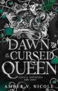 The Dawn of the Cursed Queen