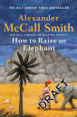 How To Raise An Elephant