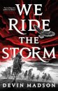We Ride the Storm