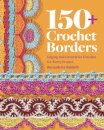 150+ Crochet Borders