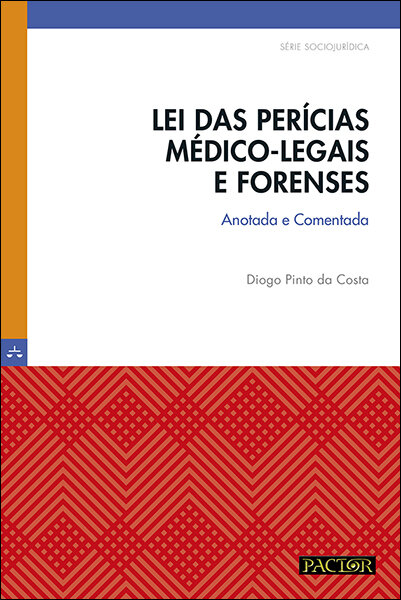 Lei das Perícias Médico-Legais e Forenses