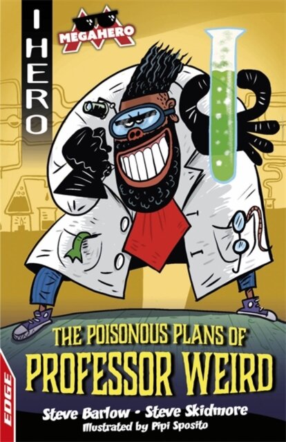 I Hero: Megahero: The Poisonous Plans Of Professor