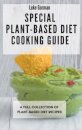 Special Plant-Based Diet Cooking Guide