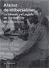 A La Luz De Hilberseimer