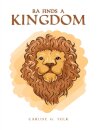 Ra Finds a Kingdom