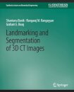 Landmarking and Segmentation of 3D CT Images