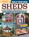 Build Your Own Sheds & Outdoor Projects Manual, Sixth Edition