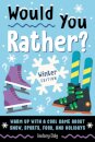 Would You Rather? Winter Edition