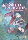 The Skull Dragon's Precious Daughter Vol. 5