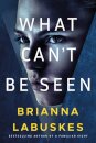 What Can't Be Seen