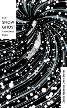 The Snow Ghost And Other Tales