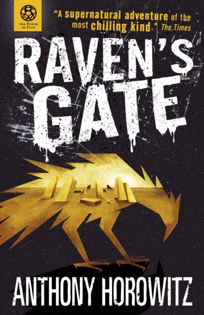 The Power Of Five: Raven'S Gate
