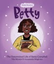 Welsh Wonders: Betty - The Determined Life of Betty Campbell