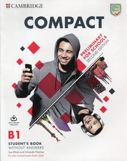 Compact Preliminary for Schools Student's Book without Answers with Online Practice