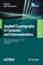 Applied Cryptography in Computer and Communications