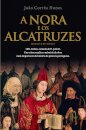A Nora E Os Alcatruzes
