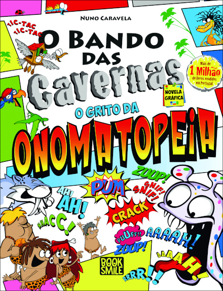 O Bando das Cavernas Novela Gráfica 4: O Grito da Onomatopeia