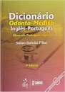 Dicionário Odonto-Médico Inglês-Português