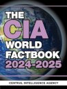The CIA World Factbook 2024-2025