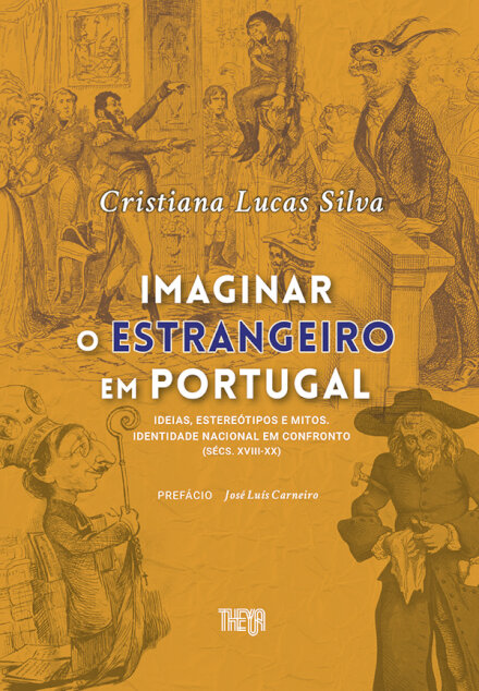 Imaginar o Estrangeiro em Portugal