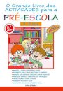 O Grande Livro das Atividades para a Pré-Escola