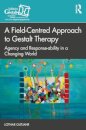 A Field-Centred Approach to Gestalt Therapy