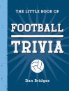 The Little Book of Football Trivia