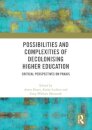Possibilities and Complexities of Decolonising Higher Education