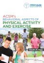 ACSM's Behavioral Aspects of Physical Activity and Exercise