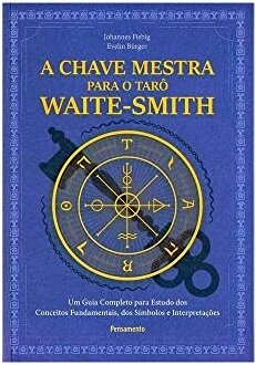 A Chave Mestra Do Tarô Waite-Smith