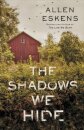 The Shadows We Hide