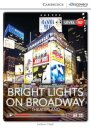 Bright Lights on Broadway: Theaterland Low Intermediate Book with Online Access