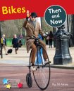 Bikes: Then and Now
