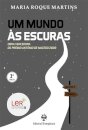 Um Mundo às Escuras