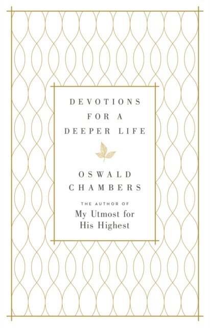 Devotions for a Deeper Life