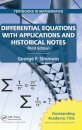 Differential Equations with Applications and Historical Notes