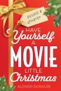 Have Yourself a Movie Little Christmas