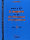 Cours de langue et de civilisation francaises - Niveau 2 - Livre de l'eleve