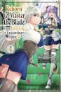 Reborn to Master the Blade: From Hero-King to Extraordinary Squire?, Vol. 4 (manga)