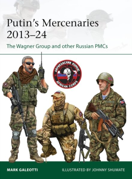 Putin's Mercenaries, 2013–24