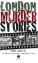 London Murder Stories