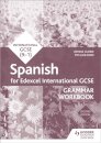 Edexcel International GCSE Spanish Grammar Workbook Second Edition