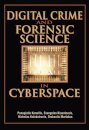 Digital Crime and Forensic Science in Cyberspace