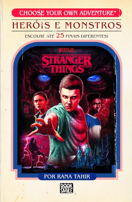 Choose Your Own Adventure® Stranger Things: Heróis e Monstros
